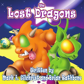 The Lost Dragons: Dragons fill this bedtime story for dragon fans ages 4-8 and up! - undefined