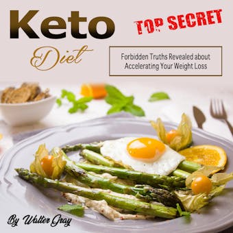 Keto Diet: Forbidden Truths Revealed about Accelerating Your Weight Loss - undefined