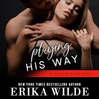Playing his Way (The Players Club Series, Book 4) - undefined