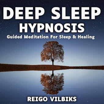 Deep Sleep Hypnosis: Guided Meditation For Sleep & Healing - undefined