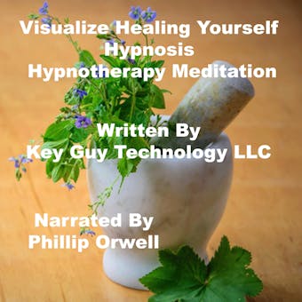 Visualize Healing Yourself Self Hypnosis Hypnotherapy Meditation - undefined