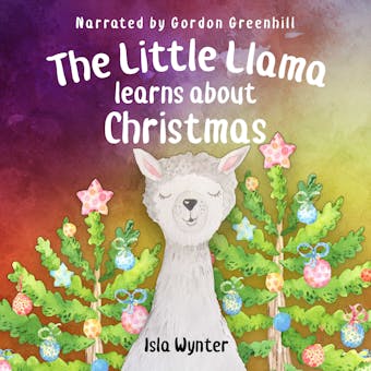 The Little Llama Learns About Christmas - undefined