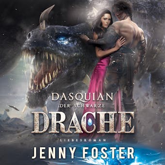 Dasquian - Der schwarze Drache: Liebesroman - Jenny Foster
