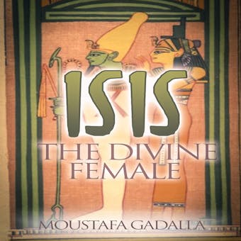 Isis The Divine Female - undefined