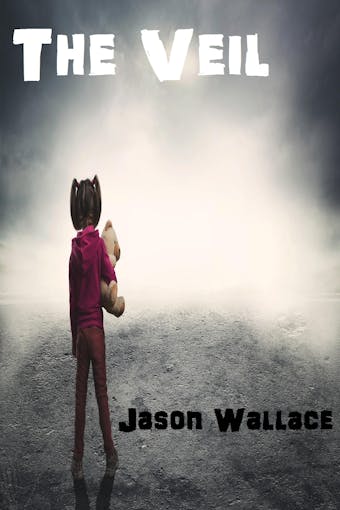 The Veil - Jason Wallace