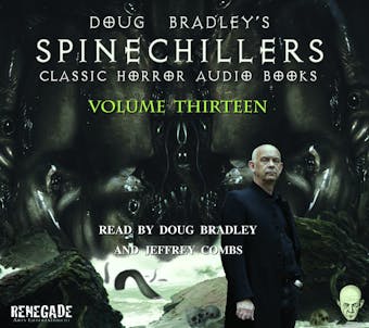Doug Bradley's Spinechillers Volume Thirteen: Classic Horror Short Stories - undefined