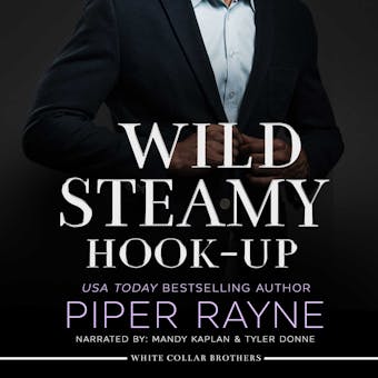 Wild Steamy Hook-Up - Piper Rayne