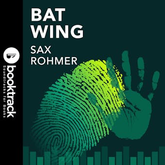 Bat Wing: Booktrack Edition - undefined
