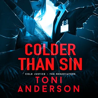 Colder Than Sin: A totally addictive romantic thriller you won't be able to put down - undefined