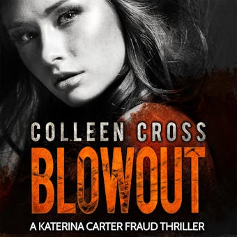 Blowout: A Katerina Carter Fraud Legal Thriller - undefined