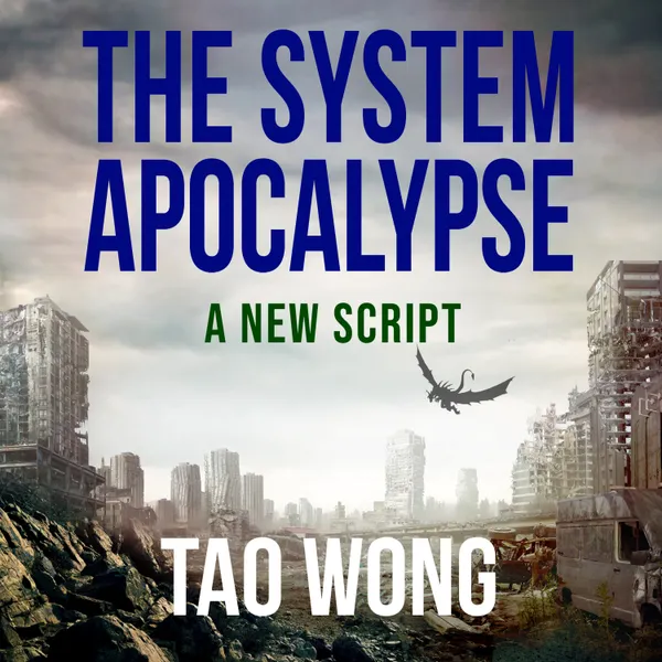 A New Script : A System Apocalypse short story
