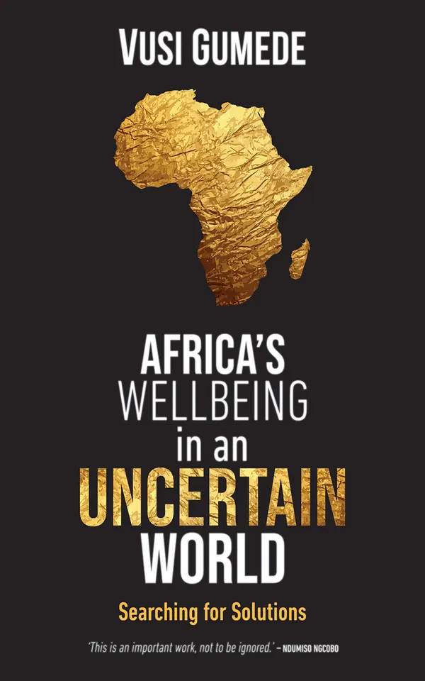Africa's Wellbeing in an Uncertain World : Searching for Solutions
