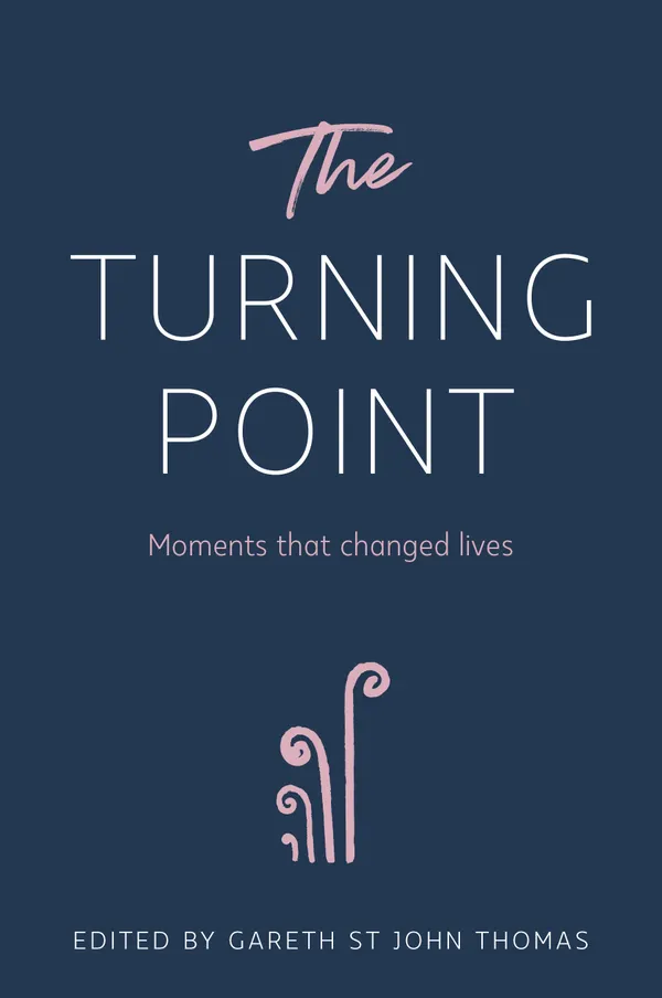 The Turning Point : Moments That Changed Lives