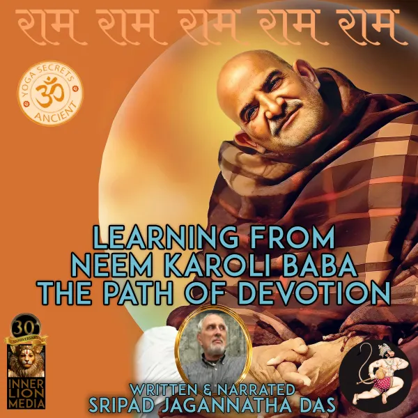 Learning From Neem Karoli Baba The Path Of Devotion :