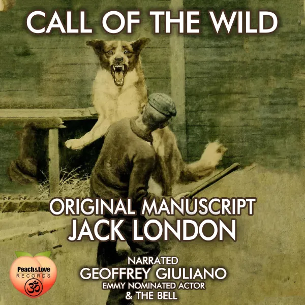 Call Of The Wild : Original Manuscript