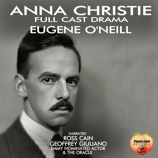 Anna Christie : Full Cast Drama
