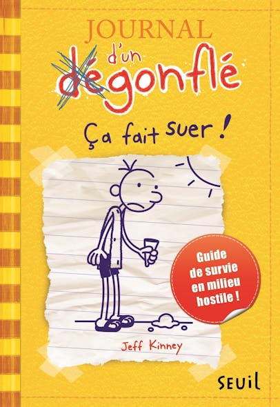 Ça Fait Suer ! Journal D'un Dégonflé, Tome 4