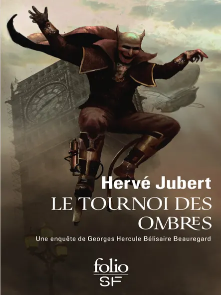 Le Tournoi Des Ombres. Une Enquête De Georges Hercule Bélisaire Beauregard