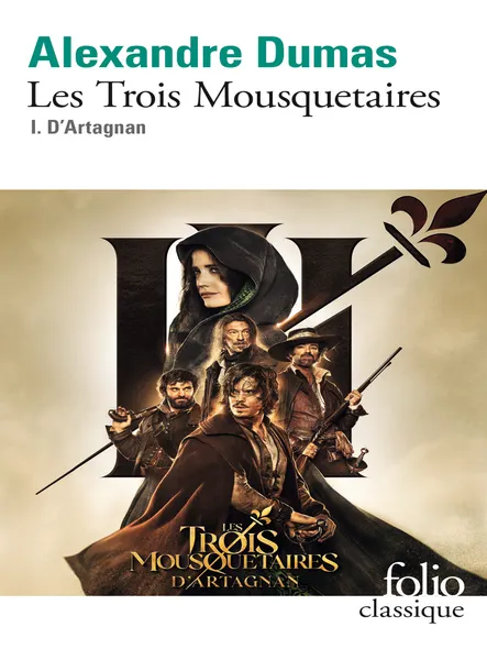 Les Trois Mousquetaires (Tome 1) - D’artagnan