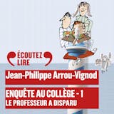 Couverture de Enquête au collège (Tome 1) - Le professeur a disparu