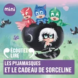 Couverture de Les Pyjamasques et le cadeau de Sorceline