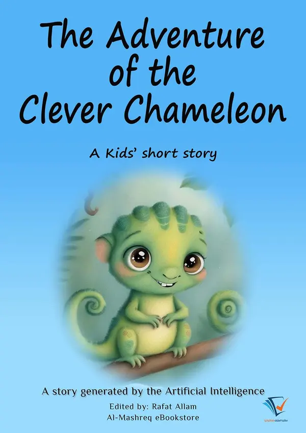 The Adventure of the Clever Chameleon : AI Kids' Stories