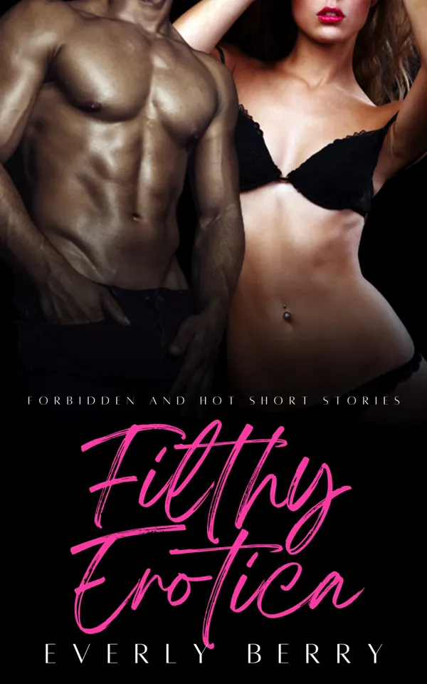 Filthy Erotica