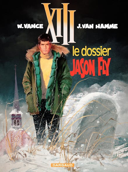 Xiii, Tome 6 : Le Dossier Jason Fly