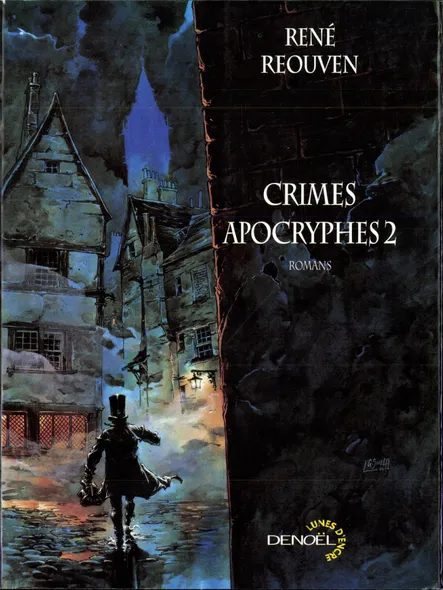 Crimes Apocryphes (Tome 2) : Les Grandes Profondeurs - Voyage Au Centre Du Mystère - Le Cercle De Quincey  - Souvenez-Vous De Monte-Cristo