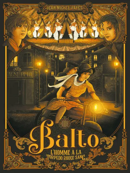 Balto - Tome 3 - L'homme À La Torpedo Rouge Sang : L’homme À La Torpedo Rouge Sang
