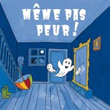 Couverture de Même pas peur !