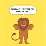Couverture de Surtout n'entrez pas dans le sac !