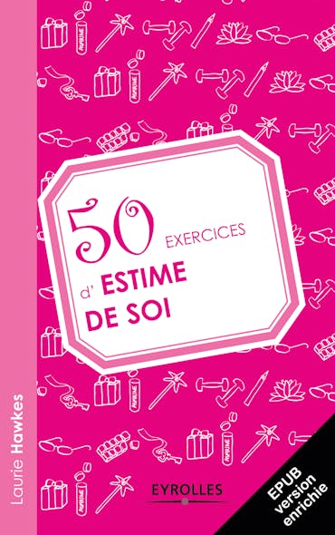 50 Exercices D'estime De Soi