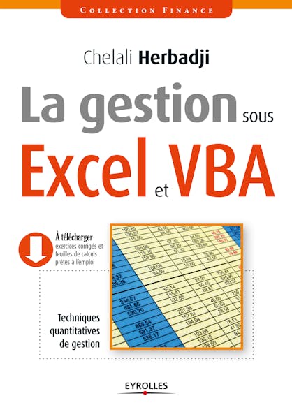 La Gestion Sous Excel Et Vba : Techniques Quantitatives De Gestion