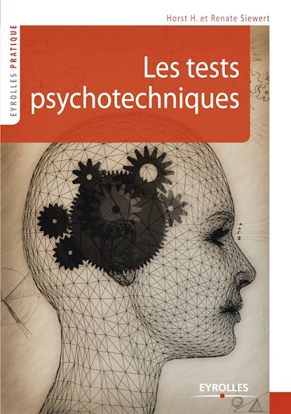 Les Tests Psychotechniques : S'entraîner Pour Réussir