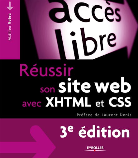 Réussir Son Site Web Avec Xhtml Et Css