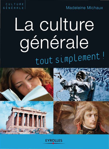 La Culture Générale : Tout Simplement !