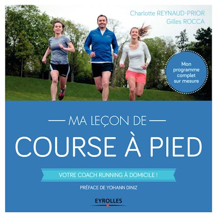 Ma Leçon De Course À Pied : Votre Coach Running À Domicile ! - Mon Programme Complet Sur Mesure