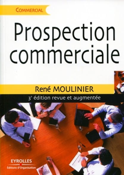 Prospection Commerciale : Stratégie Et Tactiques Pour Acquérir De Nouveaux Clients