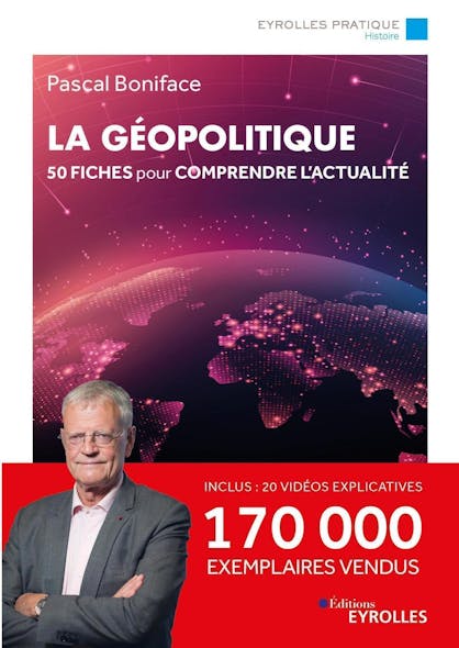 La Géopolitique : 50 Fiches Pour Comprendre L'actualité / 170 000 Exemplaires Vendus