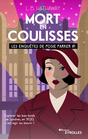 Mort En Coulisses : Les Enquêtes De Posie Parker (Tome 1)