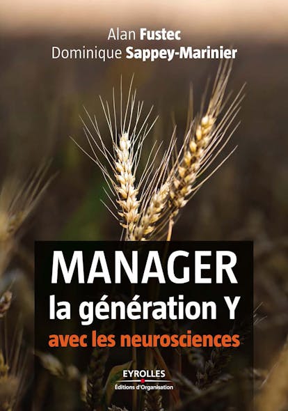 Manager La Génération Y Avec Les Neurosciences