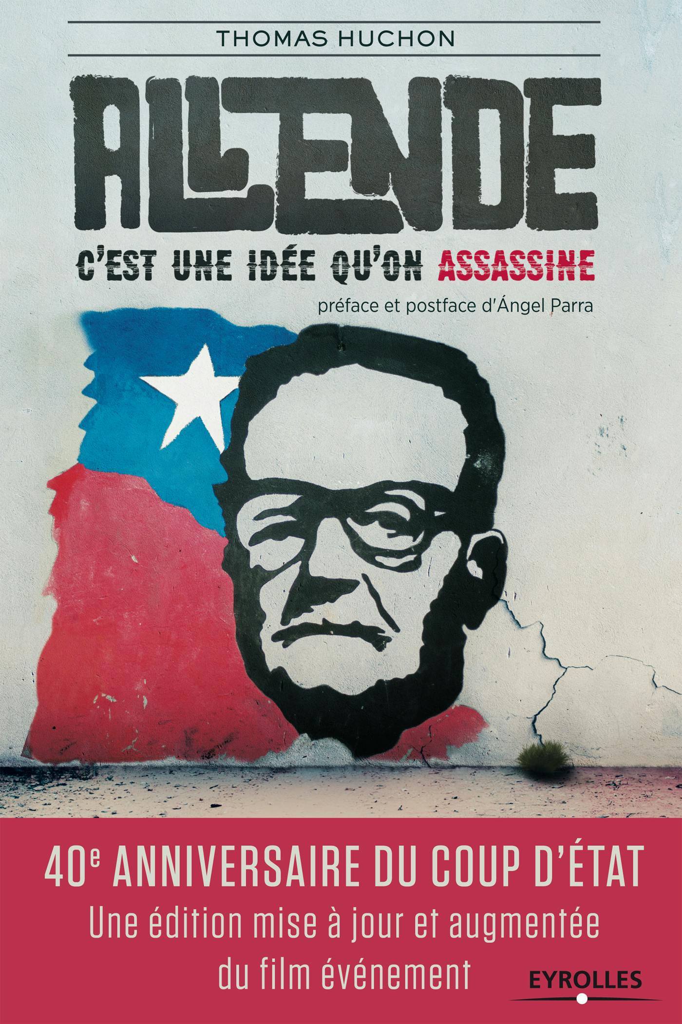 Salvador Allende : C'est une idée qu'on assassine | 