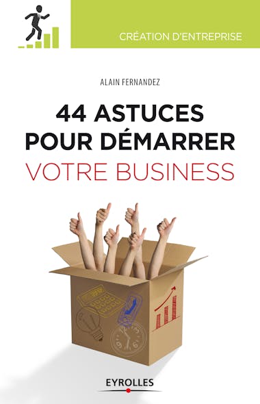 44  Astuces Pour Démarrer Votre Business