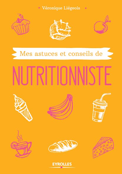 Mes Astuces Et Conseils De Nutritionniste