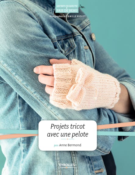 Projets Tricot Avec Une Pelote