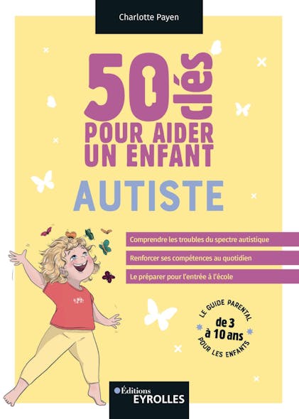 50 Clés Pour Aider Un Enfant Autiste