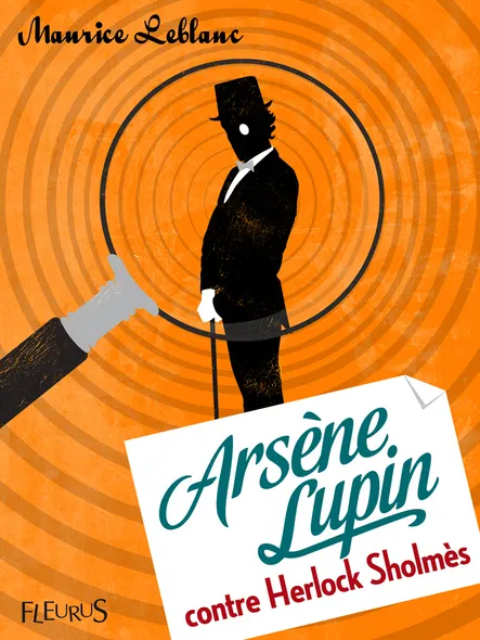 Arsène Lupin Contre Herlock Sholmès