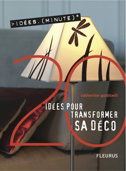 20 Idées Pour Transformer Sa Déco