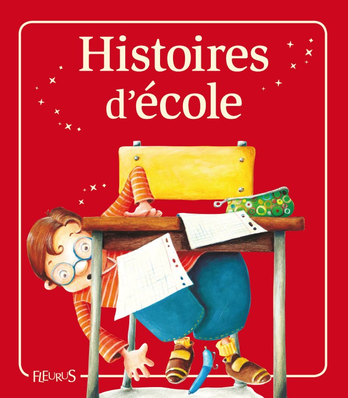 Histoires d'école : Histoires à raconter | Lepetit Emmanuelle